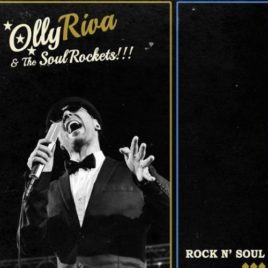 OLLY RIVA & The SOUL ROCKETS – Rock ‘n’ Soul