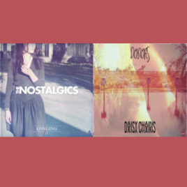 Daisy Chains/The Nostalgics, Donors/Longing (Split) – ESAURITO!