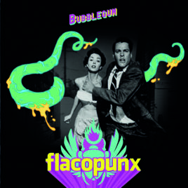 FLACOPUNX – Bubblegum c/w Insonnia  7″