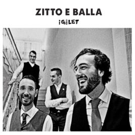 I GILET – Zitto e balla